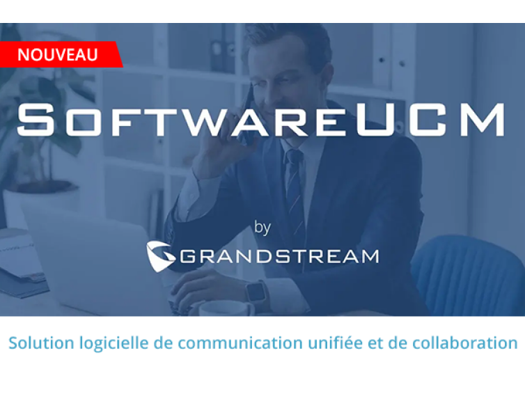 Grandstream SoftwareUCM : Logiciel PBX pour une solution UC auto-hébergée.