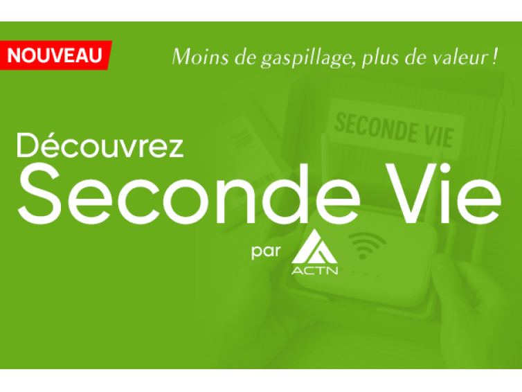 Offre « Seconde Vie » : moins de gaspillage, plus de valeur !