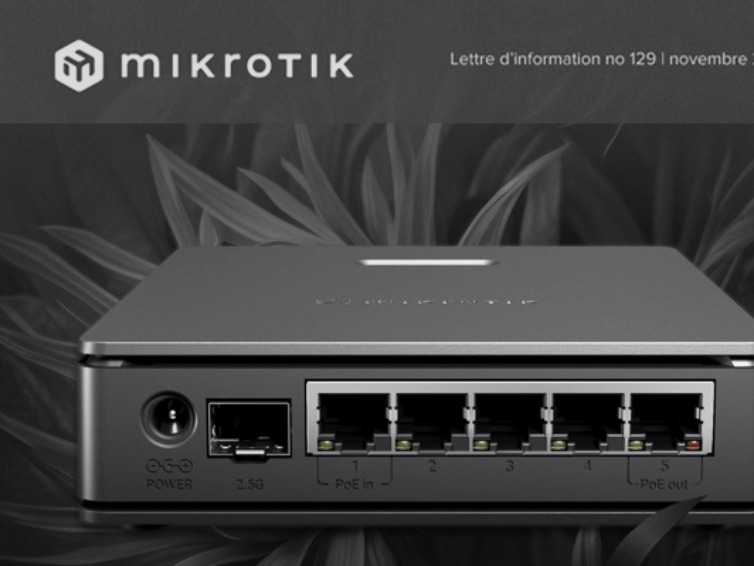 Téléchargez la dernière Newsletter Mikrotik !