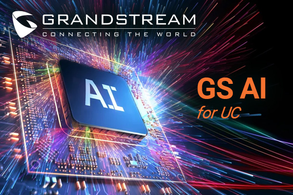 GS AI for UC : la solution d&rsquo;IA pour les communications unifiées de Grandstream