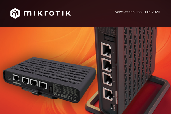 Téléchargez la dernière Newsletter Mikrotik !
