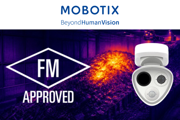 MOBOTIX obtient la certification ANSI/FM 3260 pour la détection thermique des incendies